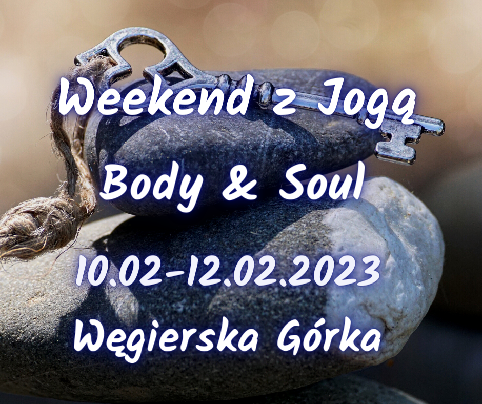 Weekend z Jogą Body&Soul luty 2023