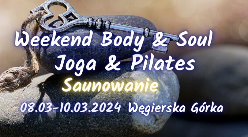 Weekend z Jogą i Pilatesem- marzec2024