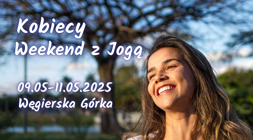 Kobiecy Weekend z Jogą - maj 2025